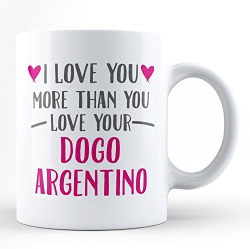 דוגו ארגנטינו הוא האהבה האמיתית שלי | המתנה הטובה ביותר ליום האהבה או לבעלי אונגלנטינו של דוגו ארגנטינו מתנה יקרה ייחודית לשומרי בעלי חיות מחמד לכלבים עבור ולנטיין